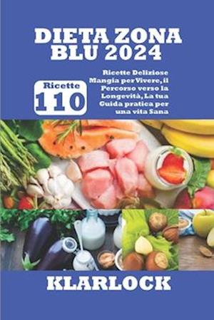 Dieta Zona Blu 2024