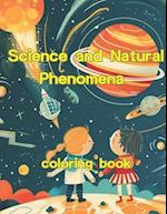 Coloring Book of Science and Natural Phenomena