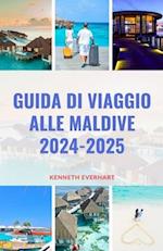 Guida Di Viaggio Alle Maldive 2024-2025