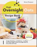 High Protein Overnight Oats Recipe Book