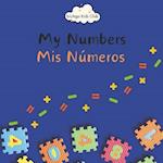 My Numbers Mis Números - Bilingual Spanish English Book for Toddlers and Young Children Ages 1-7