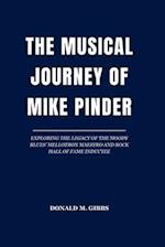 The Musical Journey of Mike Pinder: Exploring the Legacy of the Moody Blues' Mellotron Maestro and Rock Hall of Fame Inductee 