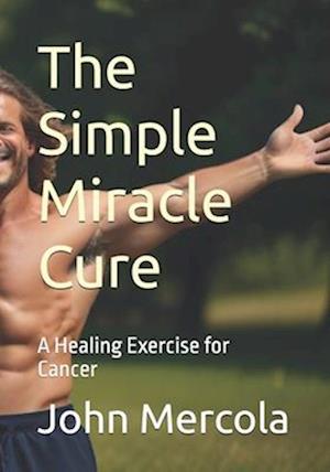 The Simple Miracle Cure