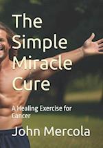 The Simple Miracle Cure