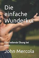 Die einfache Wunderkur