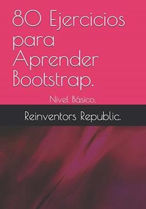 80 Ejercicios para Aprender Bootstrap.