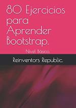 80 Ejercicios para Aprender Bootstrap.