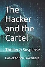 The Hacker and the Cartel