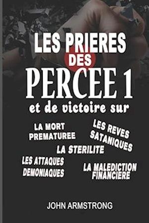 Les Prieres Des Percee Et Victoire 1