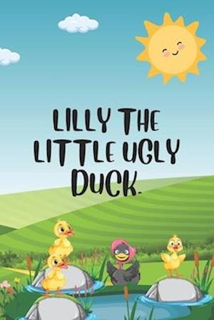 Lilly the little ugly ducky.