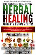 Over 350 Barbara O'Neill Inspired Herbal Healing Remedies & Natural Medicine Volume 1 & 2