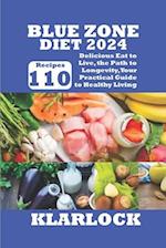 Blue Zone Diet 2024