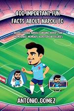 400 Important Fun Facts About Napoli FC
