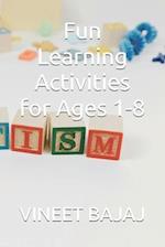 Fun Learning Activities for Ages 1-8