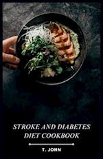 Stroke and Diabetes Diet Cookbook