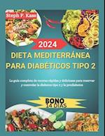 Dieta Mediterránea Para Diabéticos Tipo 2