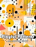 Playful Patterns Coloring Book