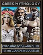 Greek Mythology Coloring Book and Guide to the Gods and Goddesses