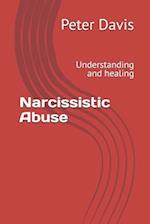 Narcissistic Abuse: Understanding and healing 