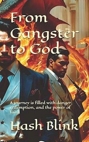 From Gangster to God