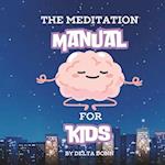 The Meditation Manual for Kids