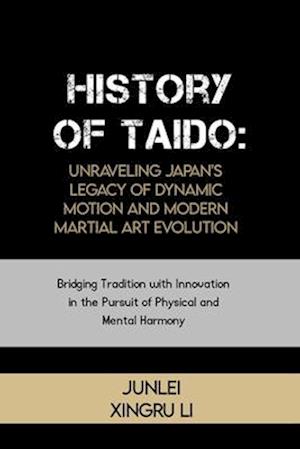 History of Taido