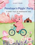 Penelope's Piggin' Party"