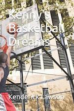 Kenny's Basketball Dreams
