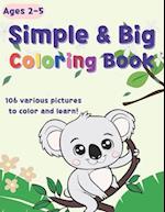 Big & Simple Coloring Book for Toddlers