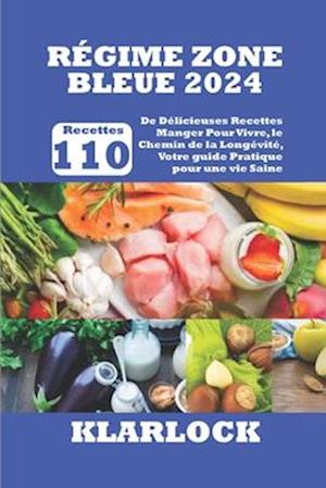 Régime Zone Bleue 2024