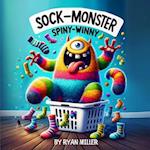 The Sock Monster: The Sock Monster: A Whimsical Adventure of Lost Socks and Laughter in Cozytown 