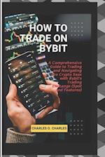 How To Trade On Bybit