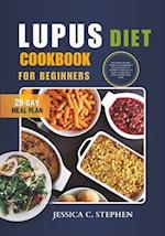 Lupus Diet Cookbook for Beginners