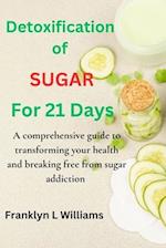 Sugar detoxification for 21-days