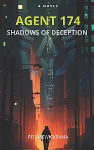 Agent 174 - Shadows of Deception