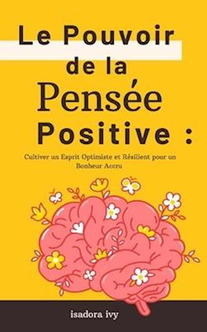 Le Pouvoir de la Pensée Positive