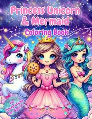 Princess Unicorn & Mermaid Coloring Book