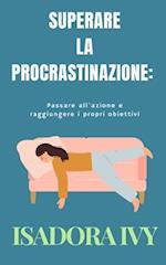 Superare la procrastinazione