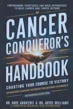 Cancer Conqueror's Handbook