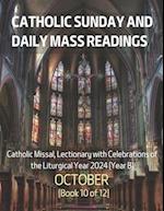 Catholic Sunday and Daily Mass Readings for OCT 2024