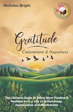 Gratitude, Contentment & Happiness