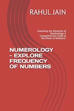 Numerology - Explore Frequency of Numbers