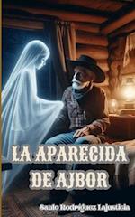 La aparecida de Ajbor