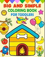 Big and Simple Coloring Book for Toddlers