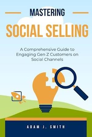 Mastering Social Selling