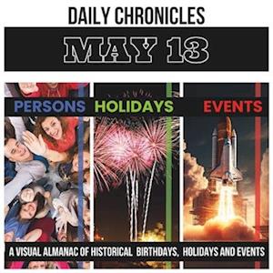 Daily Chronicles May 13