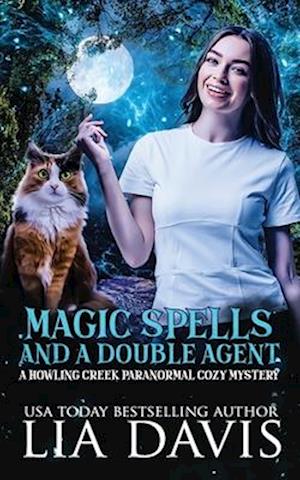 Magic Spells and a Double Agent