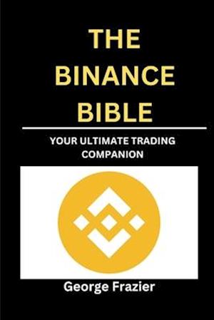 The Binance Bible