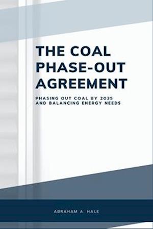 The Coal Phase-Out Agreement