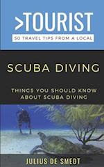 Greater Than a Tourist-Scuba Diving